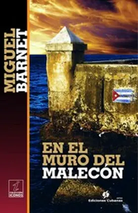 Barnet |  En el muro del Malecón | eBook | Sack Fachmedien