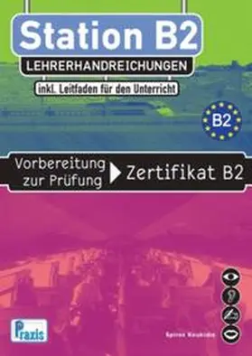 Koukidis |  Station B2 - Lehrerhandreichungen inkl. Leitfaden | Buch |  Sack Fachmedien