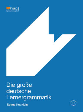 Koukidis | Die große deutsche Lernergrammatik | Buch | 978-960-8261-79-2 | sack.de