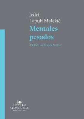 Malezic / Kozin |  Mentales pesados | eBook | Sack Fachmedien