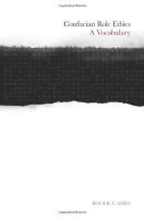 Ames |  Confucian Role Ethics | Buch |  Sack Fachmedien