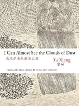 I Can Almost See the Clouds of Dust | Buch | 978-962-996-549-5 | www.sack.de