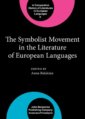 Balakian |  The Symbolist Movement in the Literature of European Languages | Buch |  Sack Fachmedien