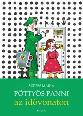 Szepes |  Pöttyös Panni az idovonaton | eBook | Sack Fachmedien