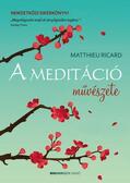 Ricard |  A meditáció muvészete | eBook | Sack Fachmedien
