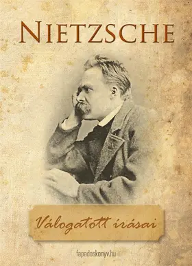 Friedrich |  Friedrich Nietzsche válogatott írásai | eBook | Sack Fachmedien