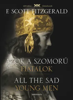 Scott Fitzgerald |  Azok a szomorú fiatalok - All the Sad Young Men | eBook | Sack Fachmedien