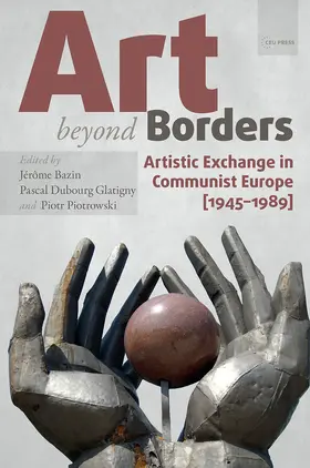 Bazin / Glatigny / Piotrowski |  Art Beyond Borders | Buch |  Sack Fachmedien