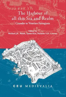 Walsh / Coureas / Kiss |  The Harbour of all this Sea and Realm | eBook | Sack Fachmedien