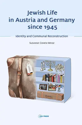 Cohen-Weisz |  Jewish Life in Austria and Germany Since 1945 | Buch |  Sack Fachmedien