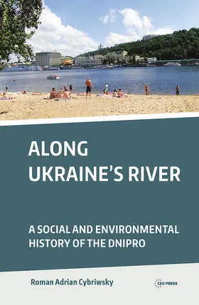 Cybriwsky |  Along Ukraine's River | Buch |  Sack Fachmedien