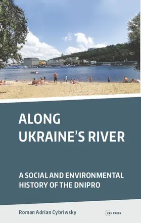 Cybriwsky |  Along Ukraine's River | eBook | Sack Fachmedien