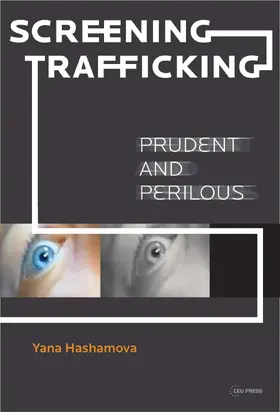 Hashamova |  Screening Trafficking | eBook | Sack Fachmedien