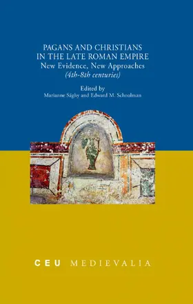 Sághy / Saghy / Schoolman |  Pagans and Christians in the Late Roman Empire | eBook | Sack Fachmedien