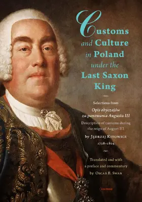 Kitowicz / Swan |  Customs and Culture in Poland under the Last Saxon King | eBook | Sack Fachmedien
