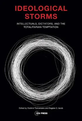 Iacob / Tismaneanu |  Ideological Storms | eBook | Sack Fachmedien