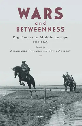 Piahanau / Aleksov |  Wars and Betweenness | Buch |  Sack Fachmedien