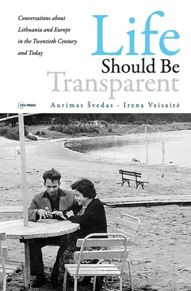 Svedas / Veisaite |  Life Should Be Transparent | Buch |  Sack Fachmedien