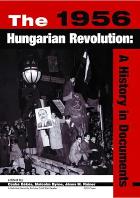 Bekes / Byrne / Békés |  The 1956 Hungarian Revolution | eBook | Sack Fachmedien