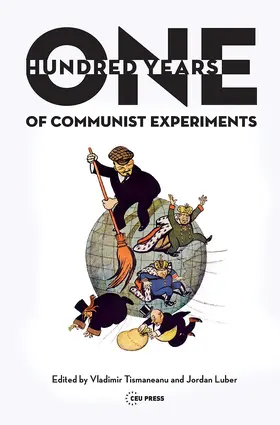 Luber / Tismaneanu |  One Hundred Years of Communist Experiments | Buch |  Sack Fachmedien