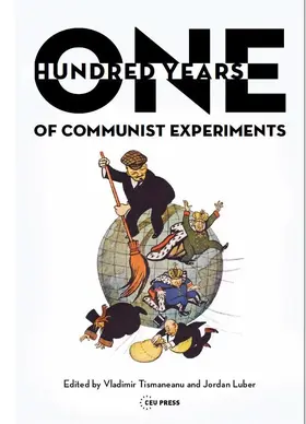 Tismaneanu / Luber |  One Hundred Years of Communist Experiments | eBook | Sack Fachmedien