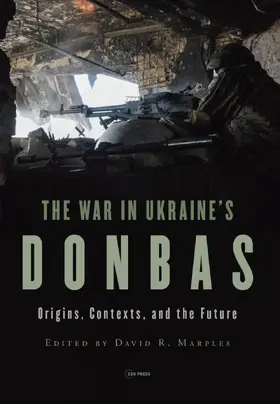 Marples |  The War in Ukraine's Donbas | Buch |  Sack Fachmedien