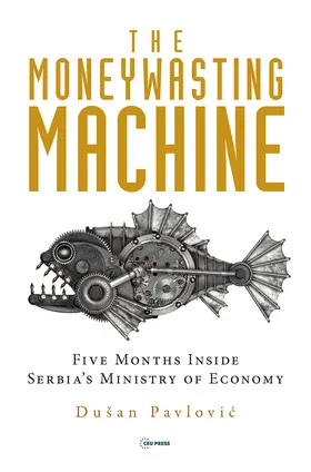 Pavlovic |  The Moneywasting Machine | Buch |  Sack Fachmedien