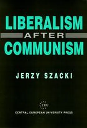 Szacki |  Liberalism After Communism | eBook | Sack Fachmedien