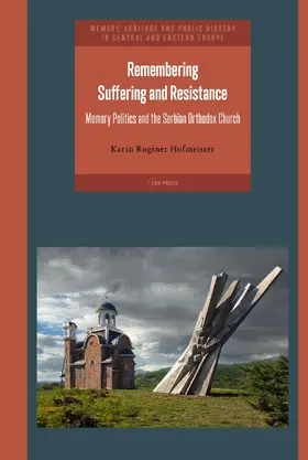 Roginer Hofmeister |  Remembering Suffering and Resistance | Buch |  Sack Fachmedien
