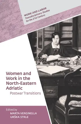 Verginella / Strle |  Women and Work in the North-Eastern Adriatic | Buch |  Sack Fachmedien