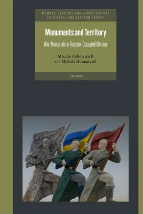 Gabowitsch / Homanyuk |  Monuments and Territory | Buch |  Sack Fachmedien