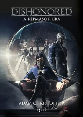 Christopher |  Dishonored - A képmások ura | eBook | Sack Fachmedien