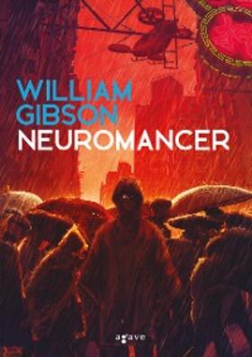 Gibson |  Neuromancer | eBook | Sack Fachmedien