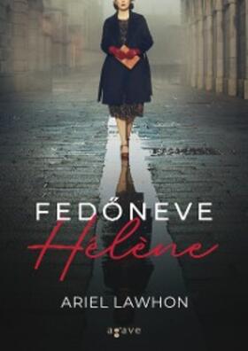 Lawhon |  Fedoneve Hélène | eBook | Sack Fachmedien