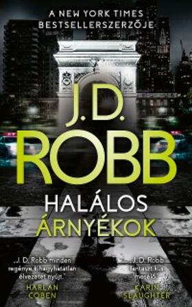 Robb |  Halálos árnyékok | eBook | Sack Fachmedien