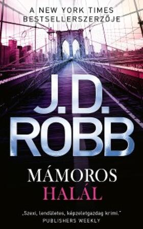 Robb |  Mámoros halál | eBook | Sack Fachmedien