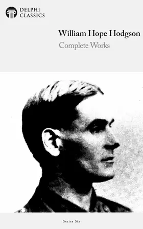 Hope Hodgson |  Complete Works of William Hope Hodgson | eBook | Sack Fachmedien