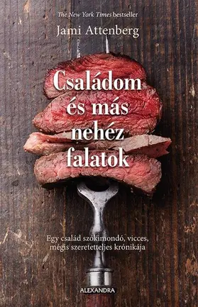 Attenberg |  Családom és más nehéz falatok | eBook | Sack Fachmedien