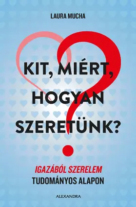 Mucha |  Kit, miért, hogyan szeretünk? | eBook | Sack Fachmedien