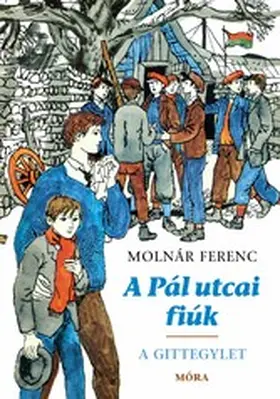 Molnár |  A Pál utcai fiúk - A Gittegylet | eBook | Sack Fachmedien