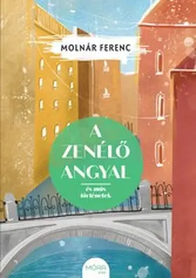 Molnár |  A zenélo angyal és más történetek | eBook | Sack Fachmedien