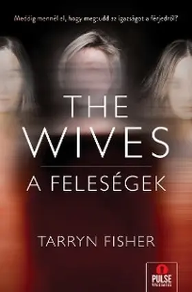 Fisher |  The Wives | eBook | Sack Fachmedien