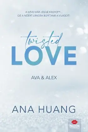 Huang |  Twisted Love | eBook | Sack Fachmedien