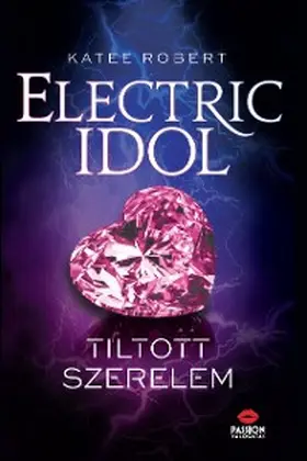 Robert |  Electric Idol | eBook | Sack Fachmedien