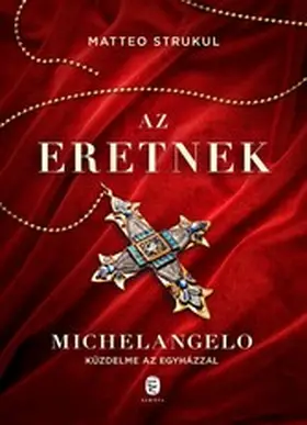 Strukul |  Az eretnek | eBook | Sack Fachmedien