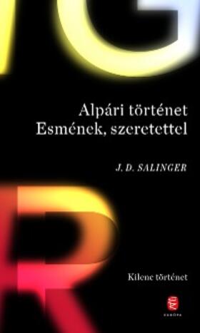 Salinger |  Alpári történet Esmének, szeretettel | eBook | Sack Fachmedien
