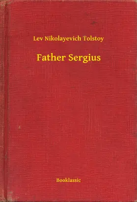 Tolstoy |  Father Sergius | eBook | Sack Fachmedien