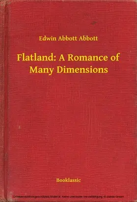 Abbott Abbott |  Flatland: A Romance of Many Dimensions | eBook | Sack Fachmedien