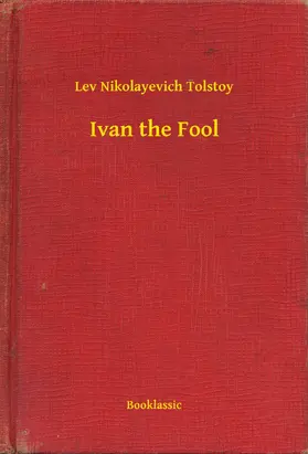 Tolstoy |  Ivan the Fool | eBook | Sack Fachmedien