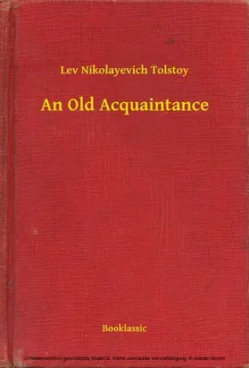 Tolstoy |  An Old Acquaintance | eBook | Sack Fachmedien